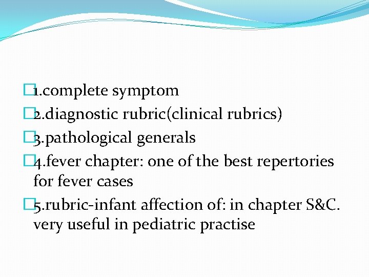 � 1. complete symptom � 2. diagnostic rubric(clinical rubrics) � 3. pathological generals �