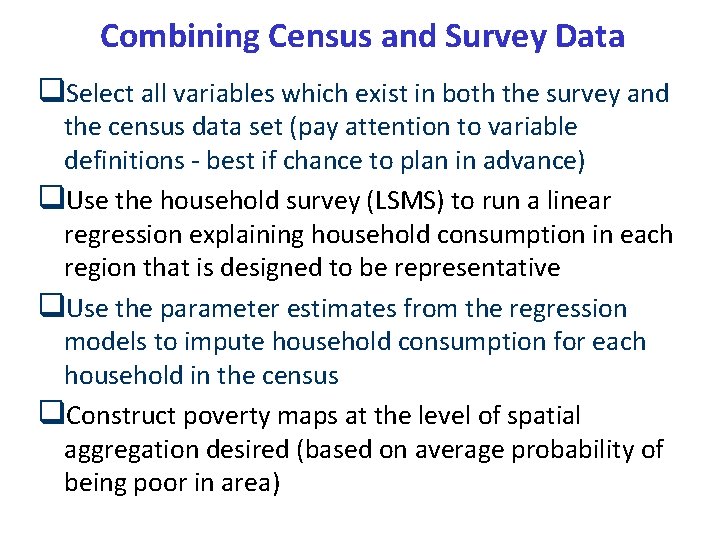 Combining Census and Survey Data q. Select all variables which exist in both the