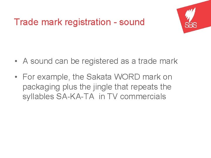 Trade mark registration - sound • A sound can be registered as a trade