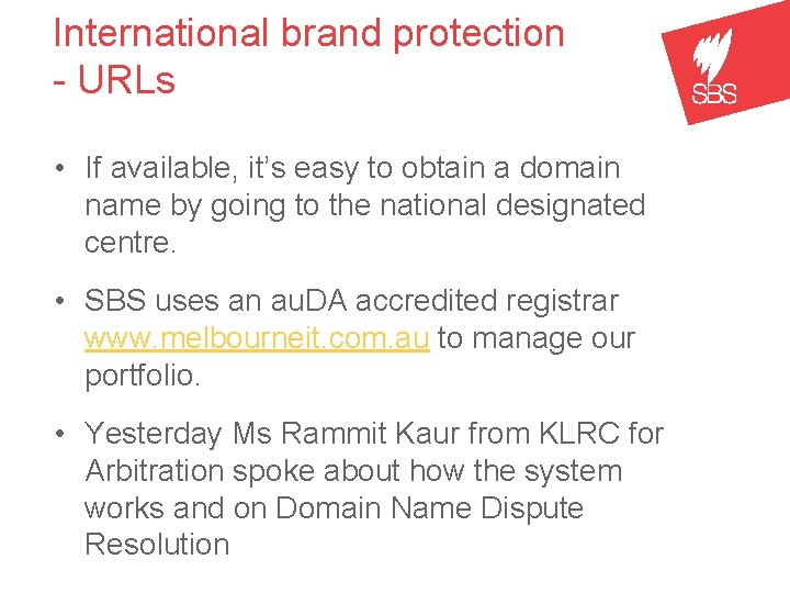 International brand protection - URLs • If available, it’s easy to obtain a domain