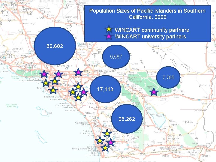 Population Sizes of Pacific Islanders in Southern California, 2000 WINCART community partners WINCART university