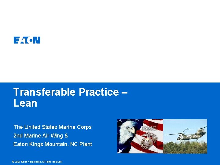 Transferable Practice – Lean The United States Marine Corps 2 nd Marine Air Wing
