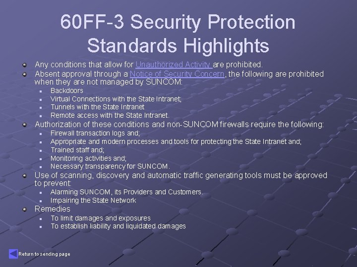 60 FF-3 Security Protection Standards Highlights Any conditions that allow for Unauthorized Activity are