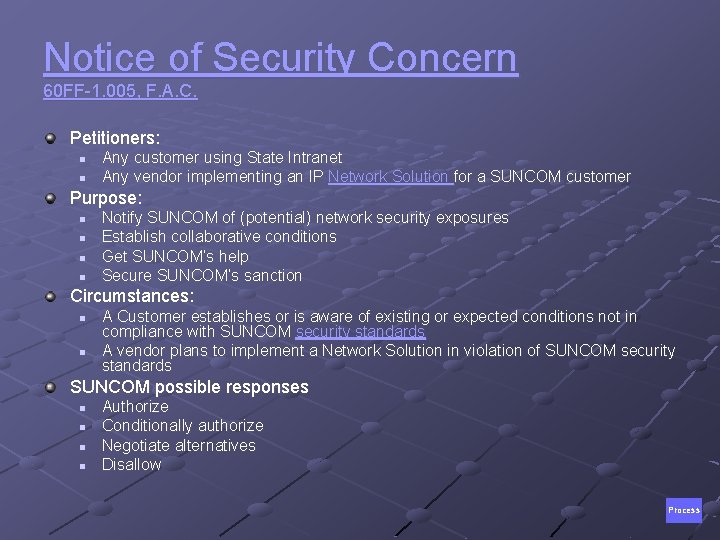 Notice of Security Concern 60 FF-1. 005, F. A. C. Petitioners: n n Any