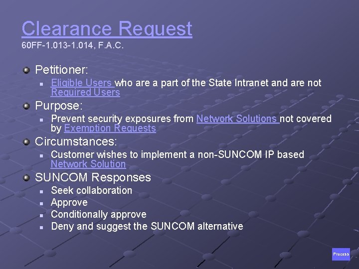 Clearance Request 60 FF-1. 013 -1. 014, F. A. C. Petitioner: n Eligible Users