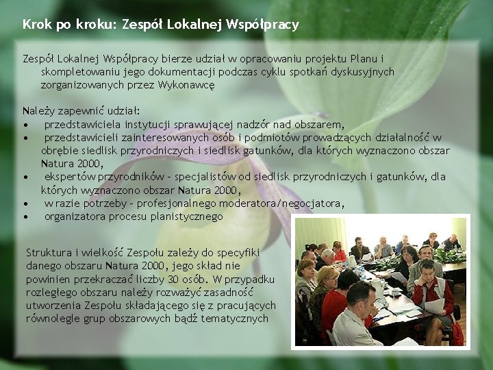 Krok po kroku: Zespół Lokalnej Współpracy bierze udział w opracowaniu projektu Planu i skompletowaniu