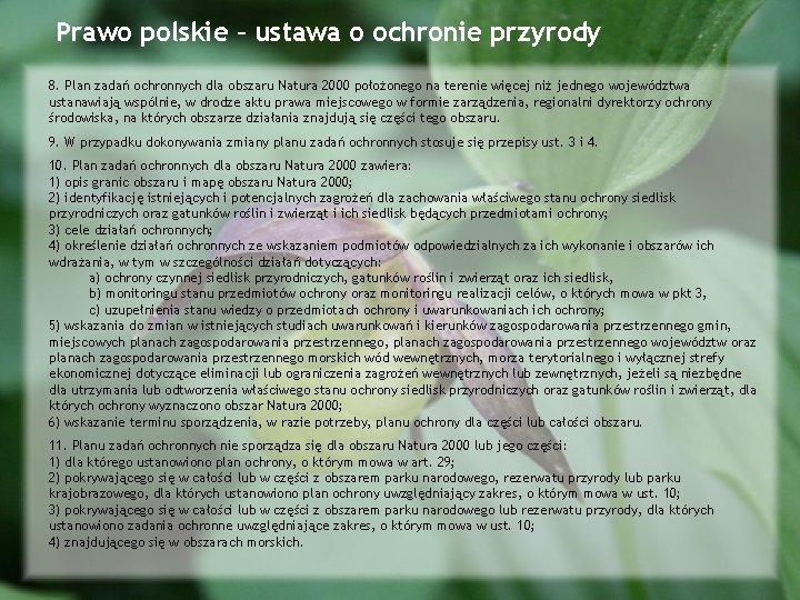 Prawo polskie – ustawa o ochronie przyrody 8. Plan zadań ochronnych dla obszaru Natura