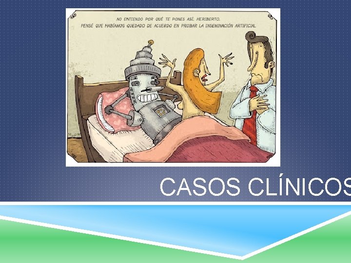 CASOS CLÍNICOS 