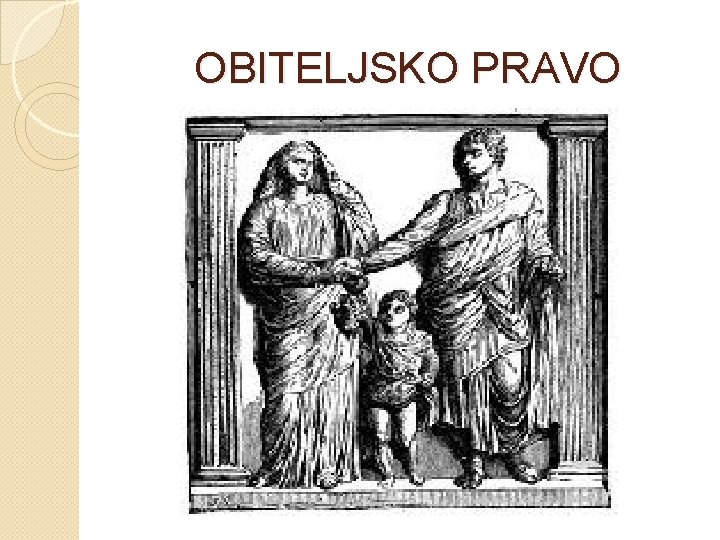 OBITELJSKO PRAVO 