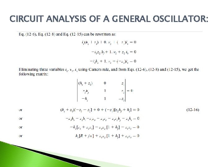 CIRCUIT ANALYSIS OF A GENERAL OSCILLATOR: 