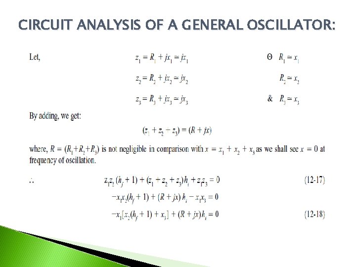 CIRCUIT ANALYSIS OF A GENERAL OSCILLATOR: 