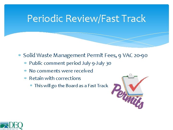 Periodic Review/Fast Track Solid Waste Management Permit Fees, 9 VAC 20 -90 Public comment