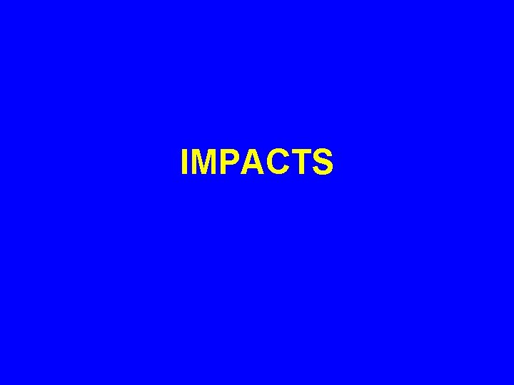 IMPACTS 