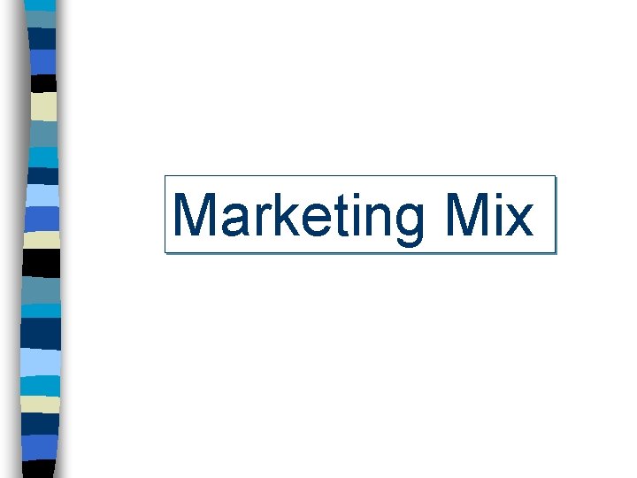 Marketing Mix 