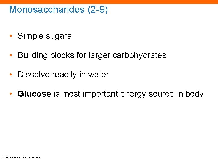 Monosaccharides (2 -9) • Simple sugars • Building blocks for larger carbohydrates • Dissolve