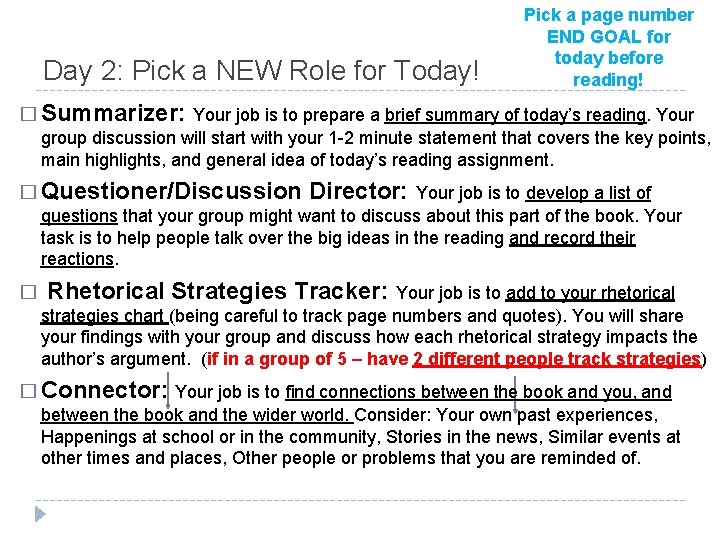 Day 2: Pick a NEW Role for Today! Pick a page number END GOAL