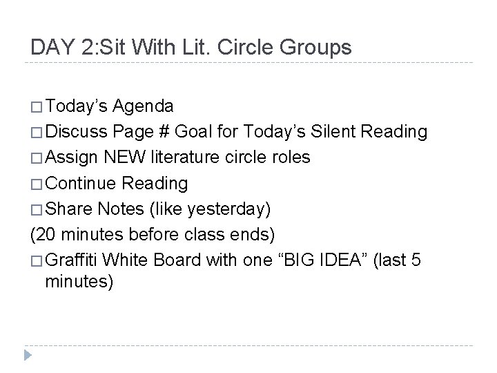 DAY 2: Sit With Lit. Circle Groups � Today’s Agenda � Discuss Page #
