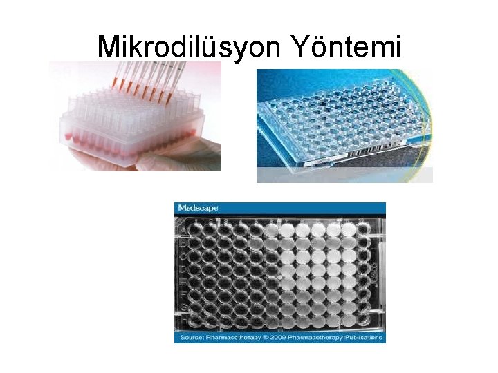 Mikrodilüsyon Yöntemi 