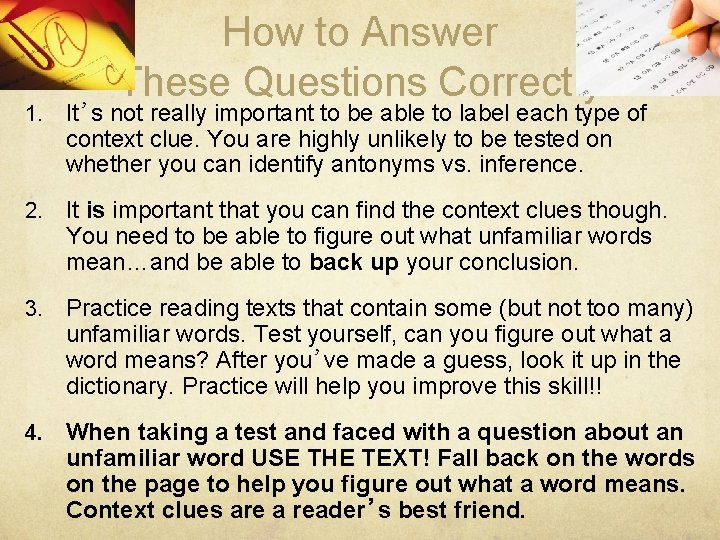 How to Answer These Questions Correctly 1. It’s not really important to be able