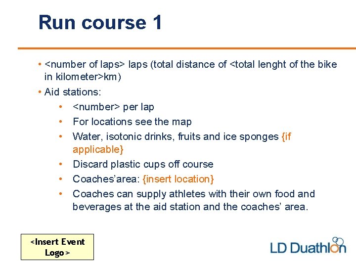Run course 1 • <number of laps> laps (total distance of <total lenght of