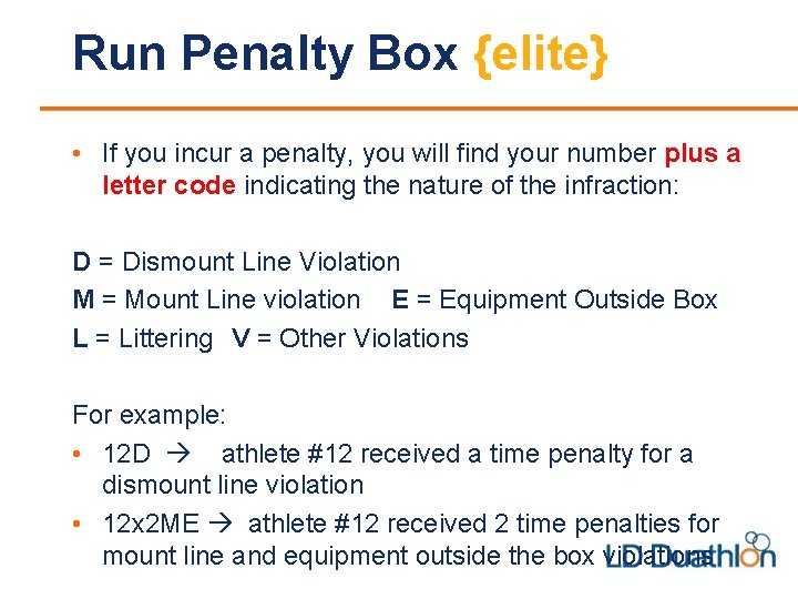 Run Penalty Box {elite} • If you incur a penalty, you will find your