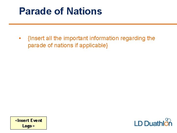 Parade of Nations • {Insert all the important information regarding the parade of nations