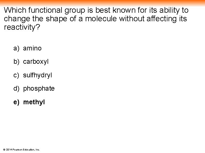 Which functional group is best known for its ability to change the shape of