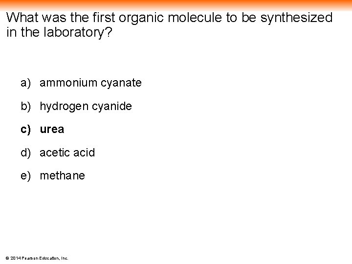 What was the first organic molecule to be synthesized in the laboratory? a) ammonium