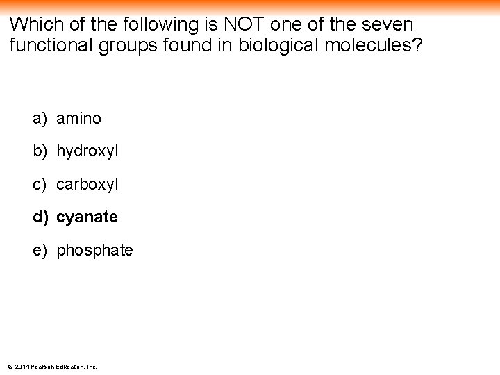 Which of the following is NOT one of the seven functional groups found in