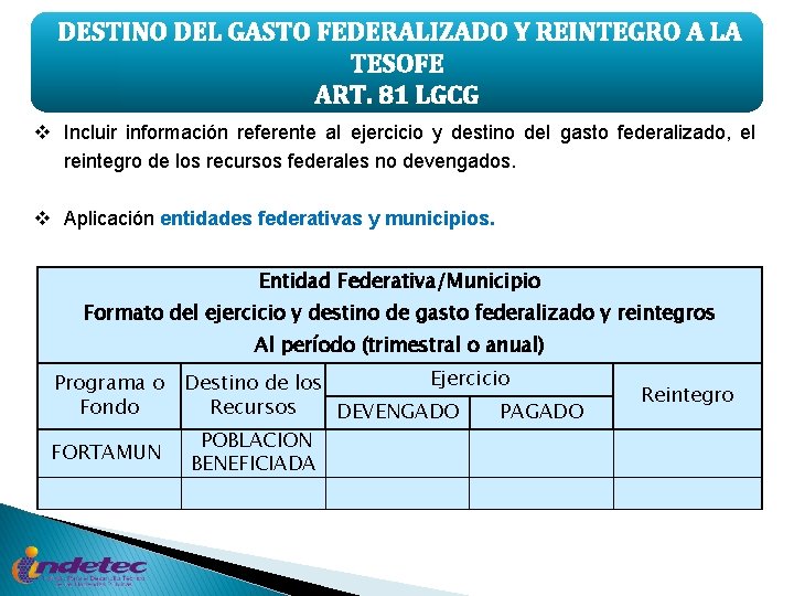 DESTINO DEL GASTO FEDERALIZADO Y REINTEGRO A LA TESOFE ART. 81 LGCG v Incluir