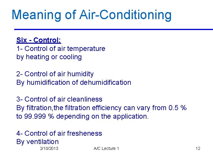 Meaning of Air-Conditioning Six - Control: 1 - Control of air temperature by heating