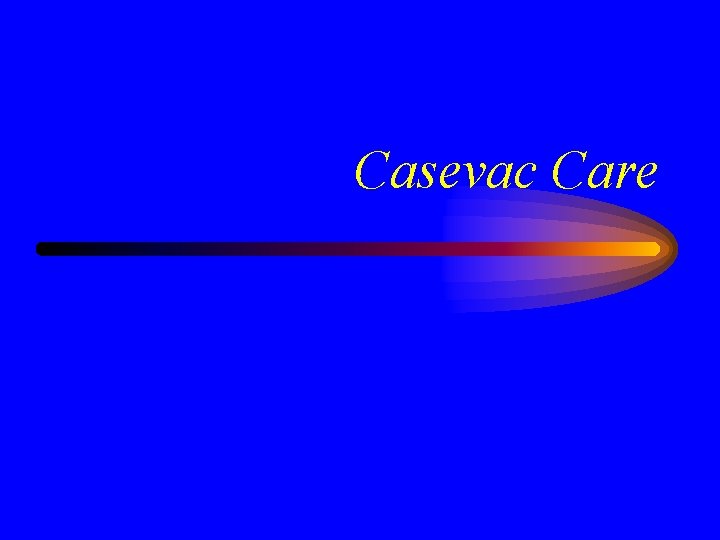 Casevac Care 