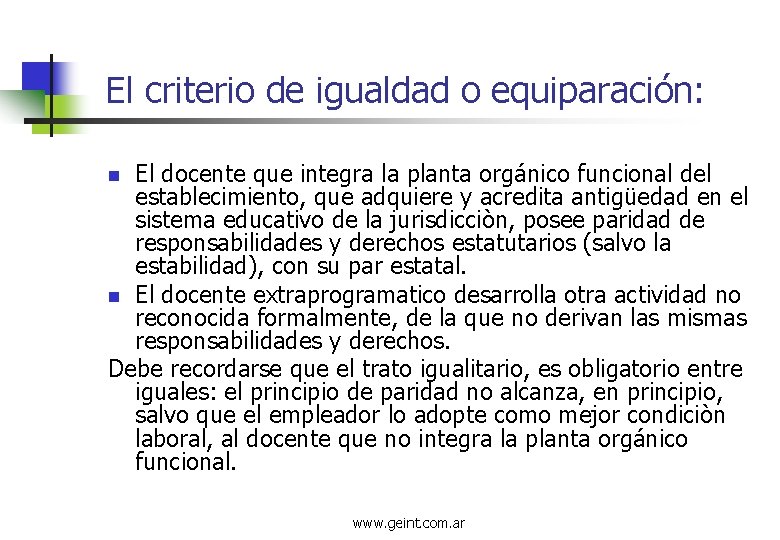 El criterio de igualdad o equiparación: El docente que integra la planta orgánico funcional