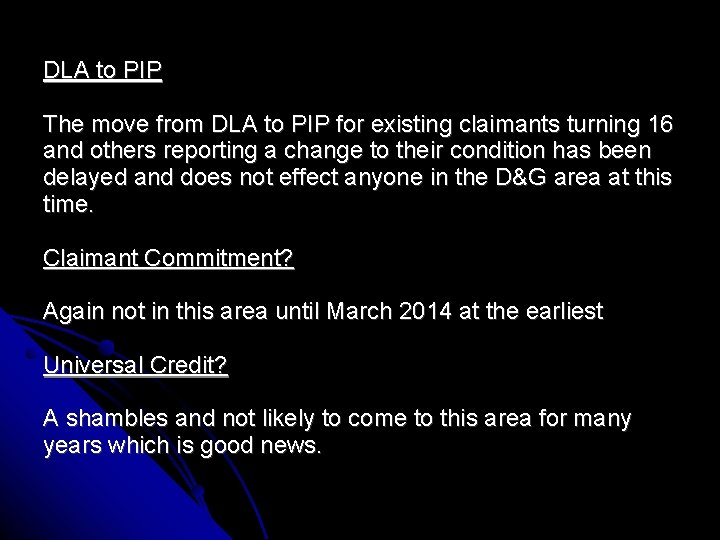 DLA to PIP The move from DLA to PIP for existing claimants turning 16