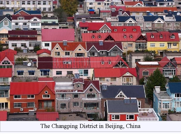 The Changping District in Beijing, China 