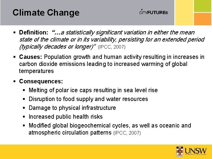 Climate Change § Definition: “…a statistically significant variation in either the mean state of