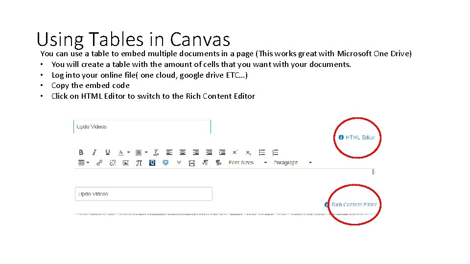 Using Tables in Canvas You can use a table to embed multiple documents in