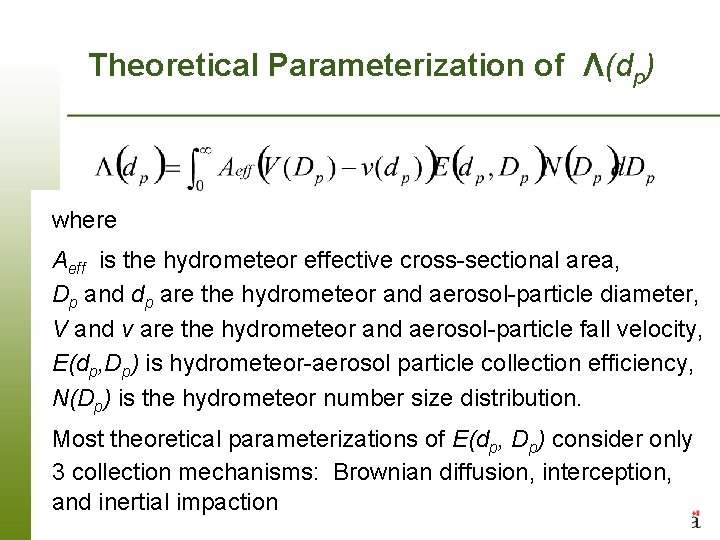 Theoretical Parameterization of Λ(dp) where Aeff is the hydrometeor effective cross-sectional area, Dp and