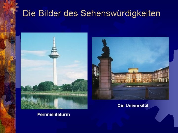 Die Bilder des Sehenswürdigkeiten Die Universität Fernmeldeturm 