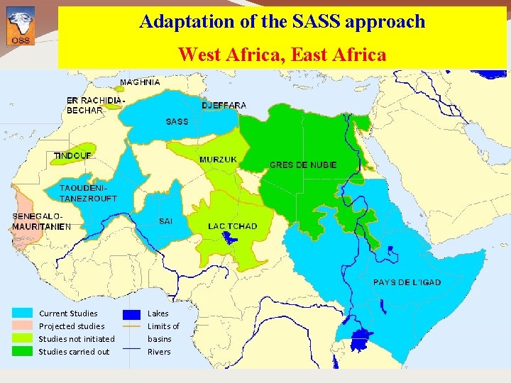 Adaptation of the SASS approach West Africa, East Africa Current Studies Projected studies Studies