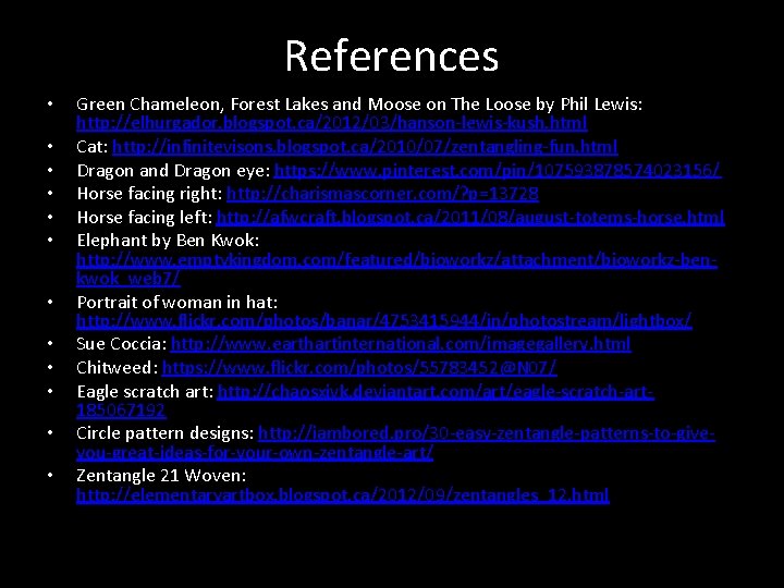 References • • • Green Chameleon, Forest Lakes and Moose on The Loose by