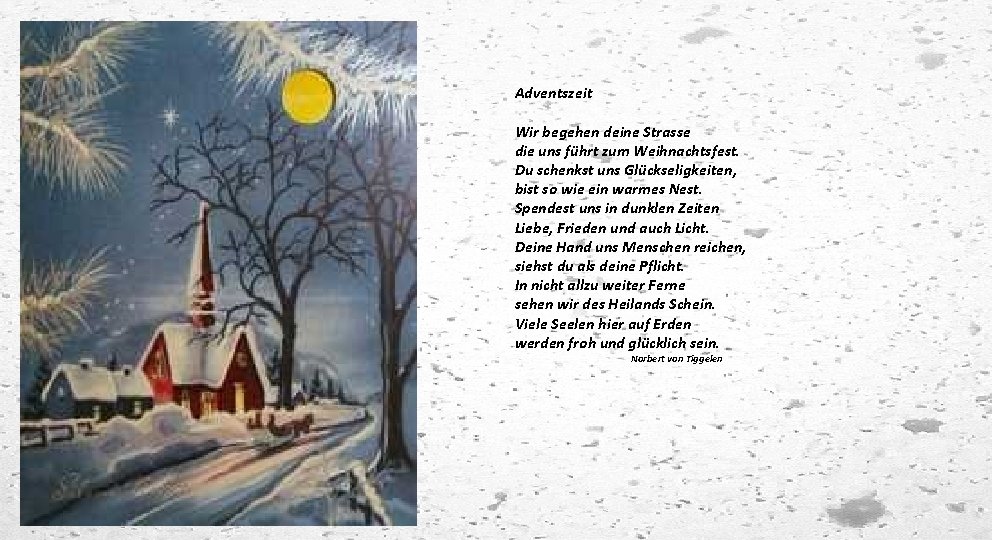 Adventszeit d istkin hr Ans C Wir begehen deine Strasse die uns führt zum