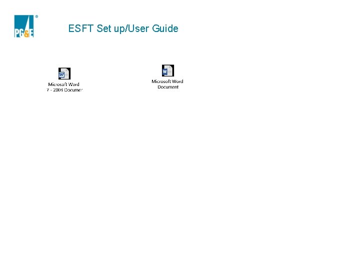 ESFT Set up/User Guide 