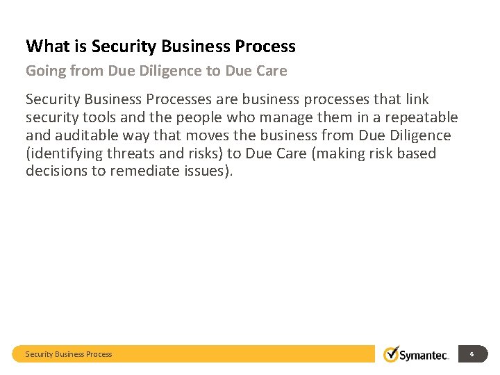 What is Security Business Process Going from Due Diligence to Due Care Security Business