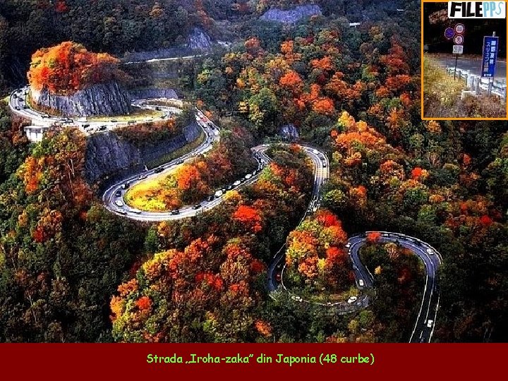 Strada „Iroha-zaka” din Japonia (48 curbe) 