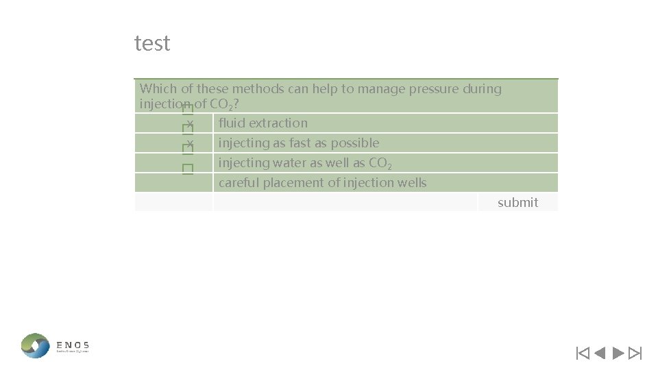 test Which of these methods can help to manage pressure during injection of CO