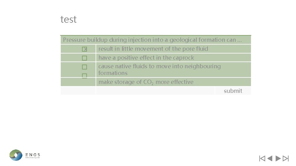 test Pressure buildup during injection into a geological formation can … x result in