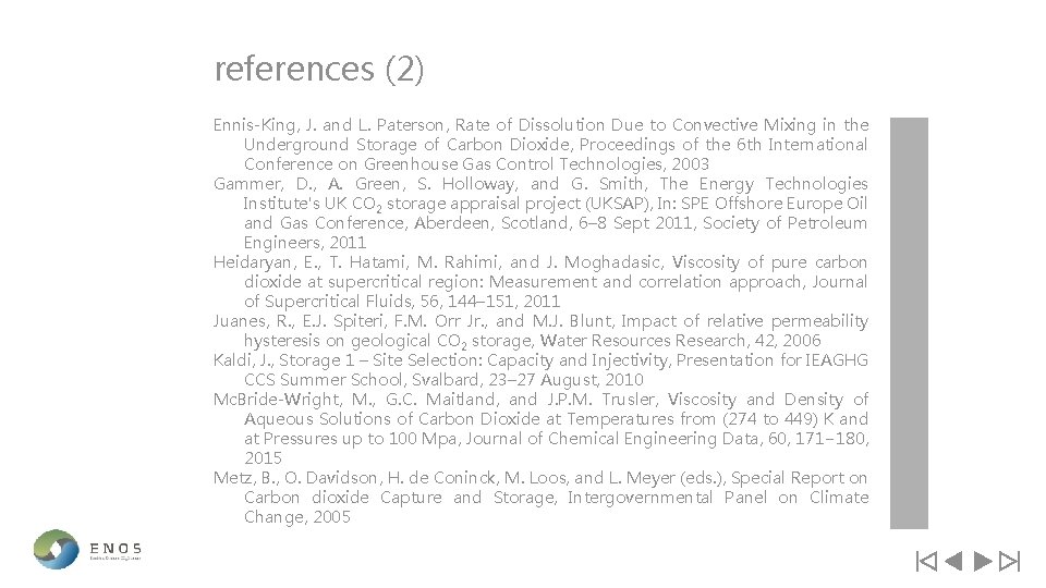 references (2) Ennis-King, J. and L. Paterson, Rate of Dissolution Due to Convective Mixing