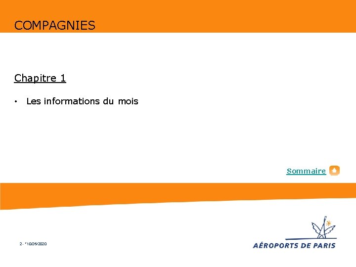 COMPAGNIES Chapitre 1 • Les informations du mois Sommaire 2 - *10/26/2020 