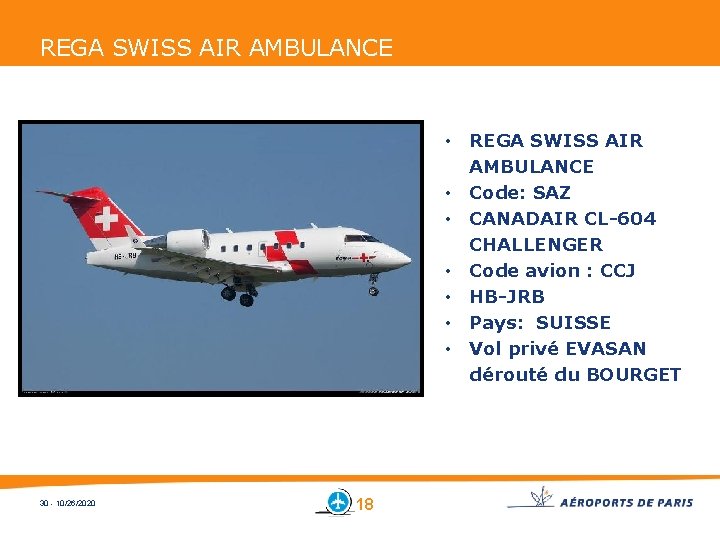 REGA SWISS AIR AMBULANCE • REGA SWISS AIR AMBULANCE • Code: SAZ • CANADAIR